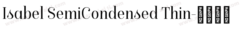 Isabel SemiCondensed Thin字体转换
